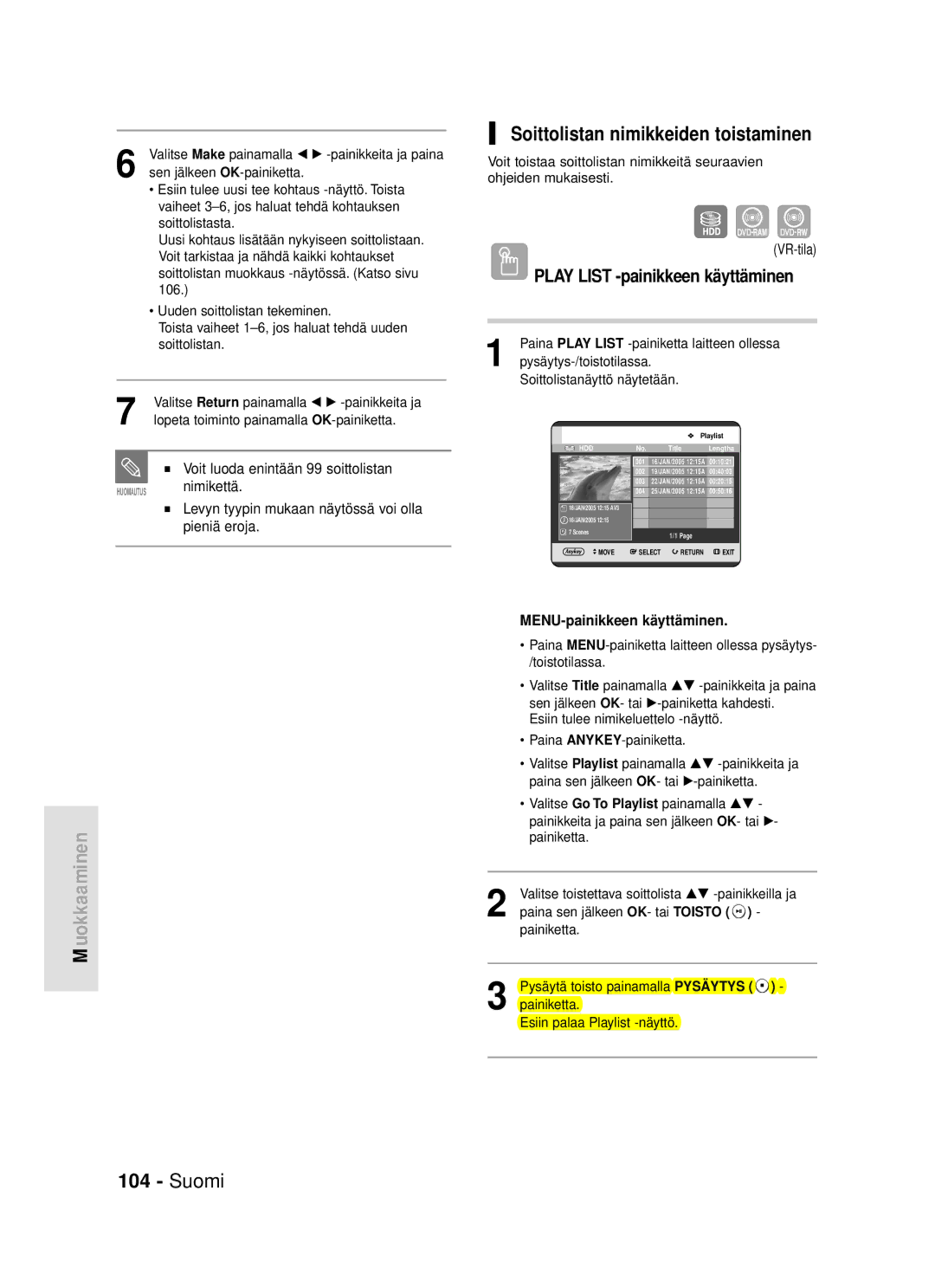 Samsung DVD-HR720/XEE manual Suomi Soittolistan nimikkeiden toistaminen, Play List -painikkeen käyttäminen 