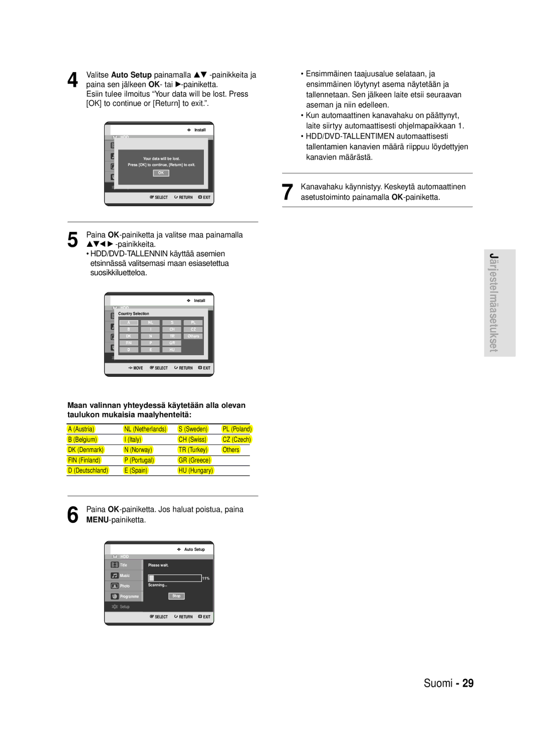 Samsung DVD-HR720/XEE manual Paina OK-painiketta. Jos haluat poistua, paina, MENU-painiketta 