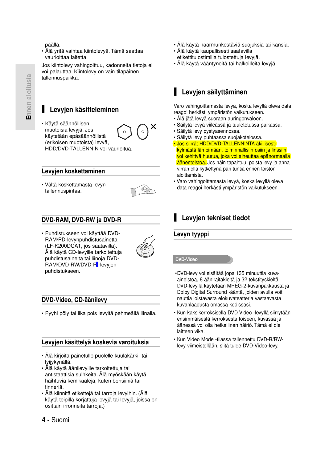 Samsung DVD-HR720/XEE manual Levyjen käsitteleminen, Levyjen säilyttäminen, Levyjen tekniset tiedot 