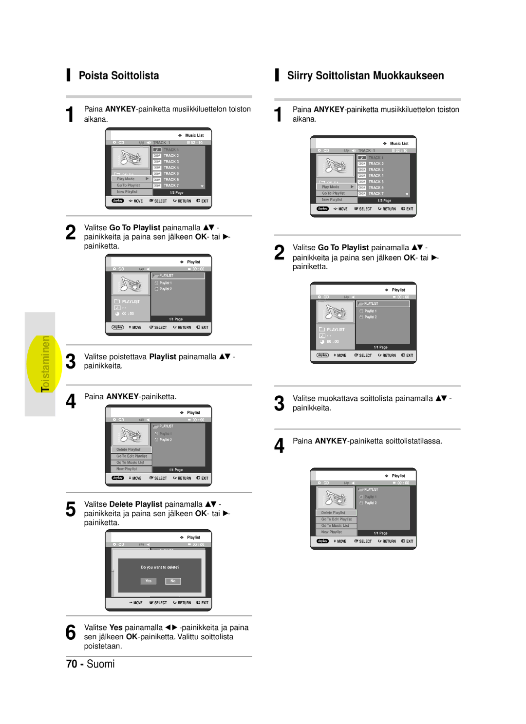 Samsung DVD-HR720/XEE manual Poista Soittolista, Siirry Soittolistan Muokkaukseen, Valitse Delete Playlist painamalla …† 