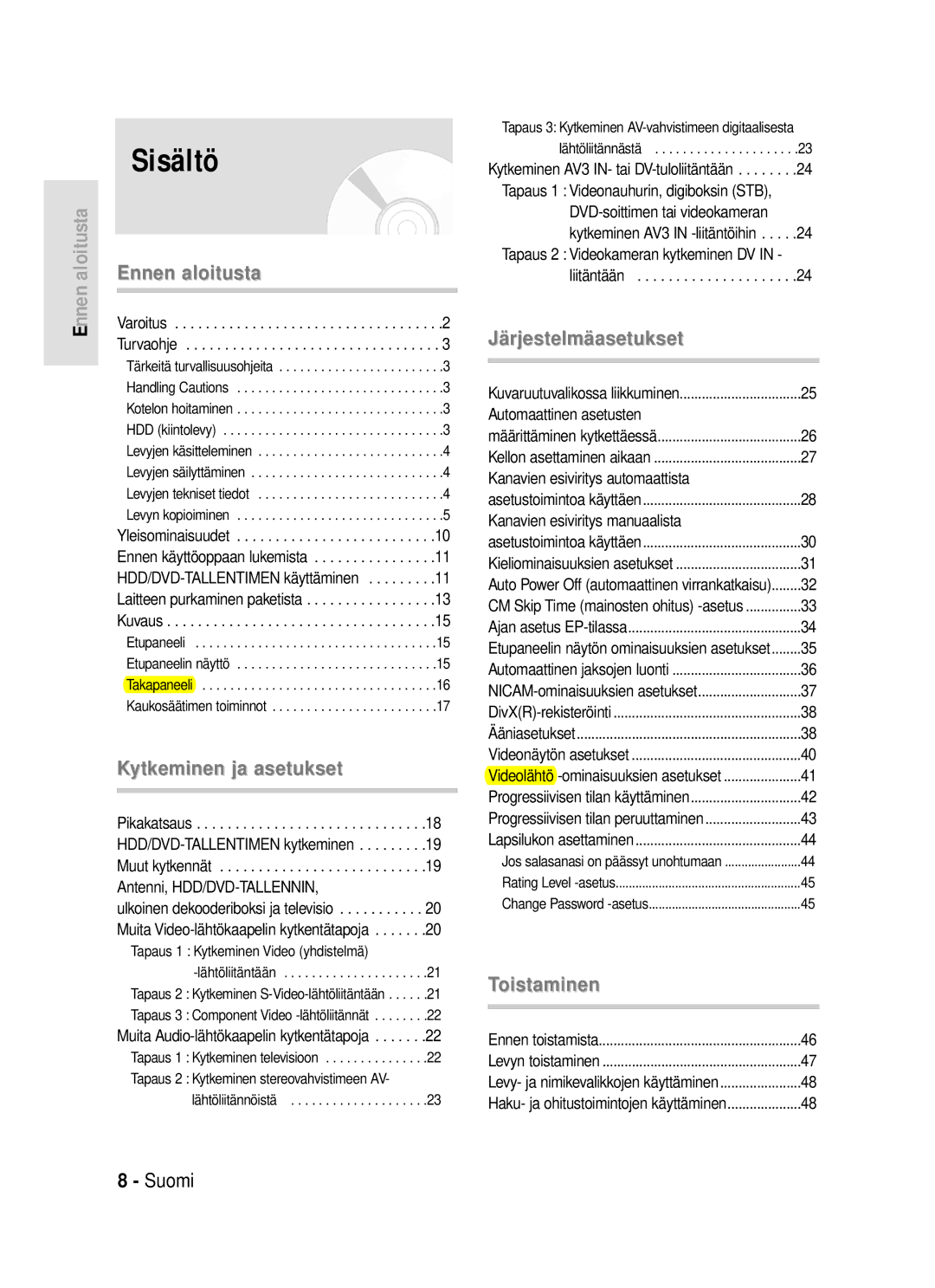 Samsung DVD-HR720/XEE manual Sisältö, Tapaus 2 Videokameran kytkeminen DV in liitäntään, Kuvaruutuvalikossa liikkuminen 