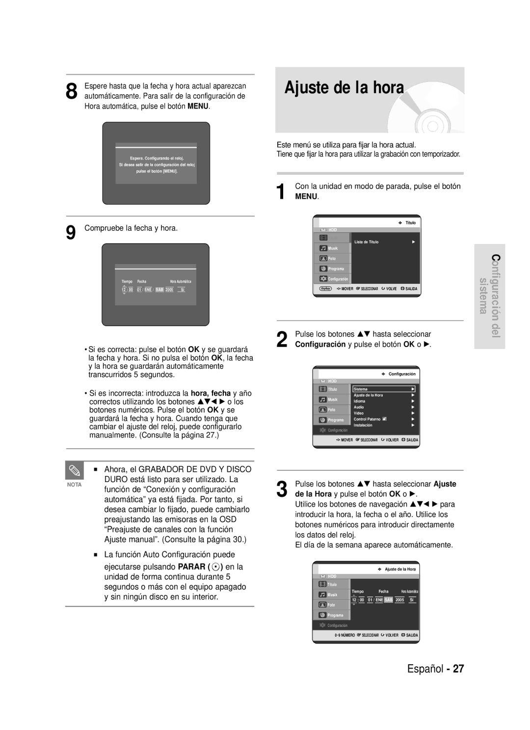 Samsung DVD-HR720/XEU manual Ajuste de la hora, Ahora, el Grabador DE DVD Y Disco, La función Auto Configuración puede 