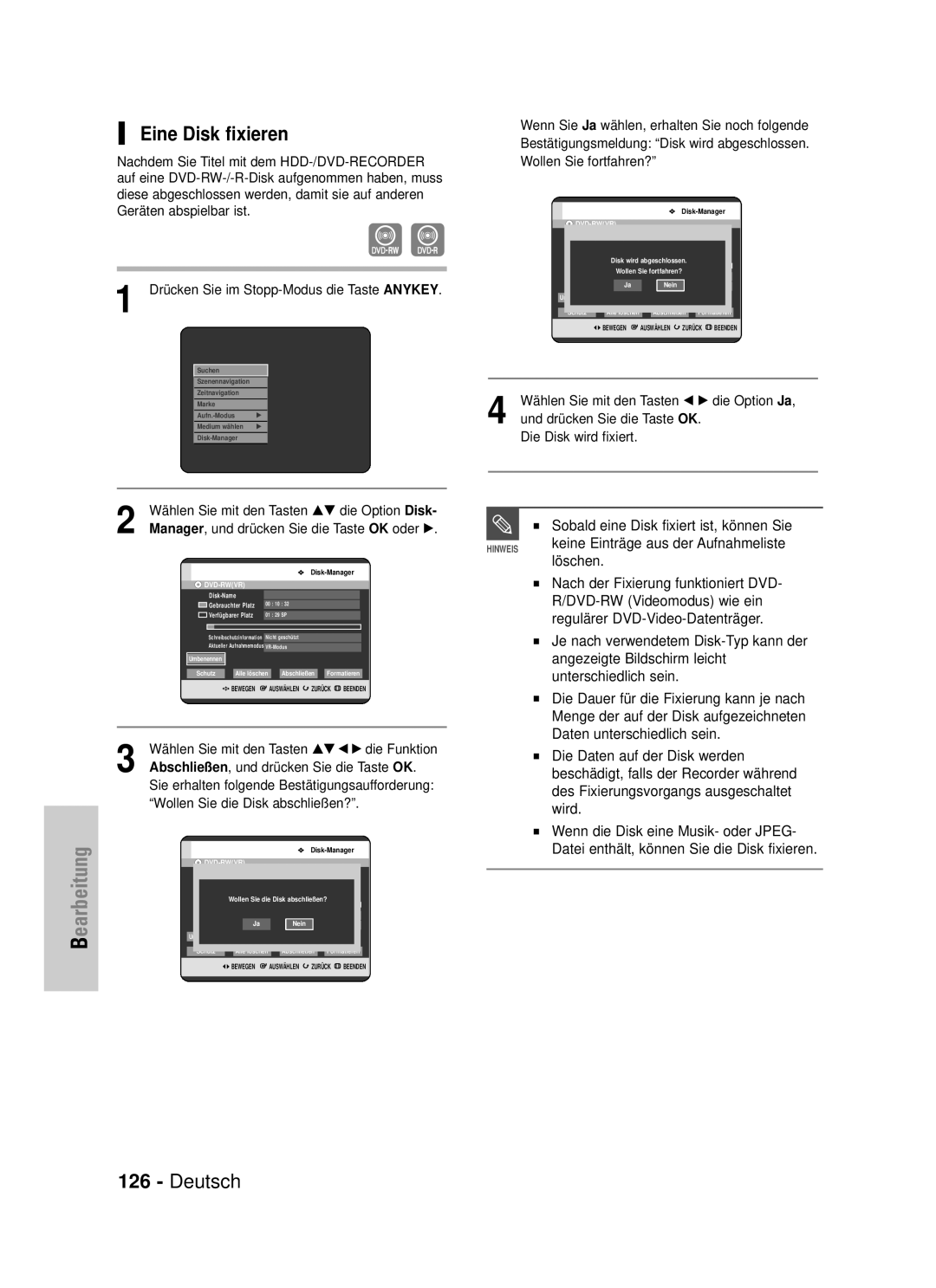 Samsung DVD-HR720/XEG, DVD-HR720/XEF manual Eine Disk fixieren, Sobald eine Disk fixiert ist, können Sie 