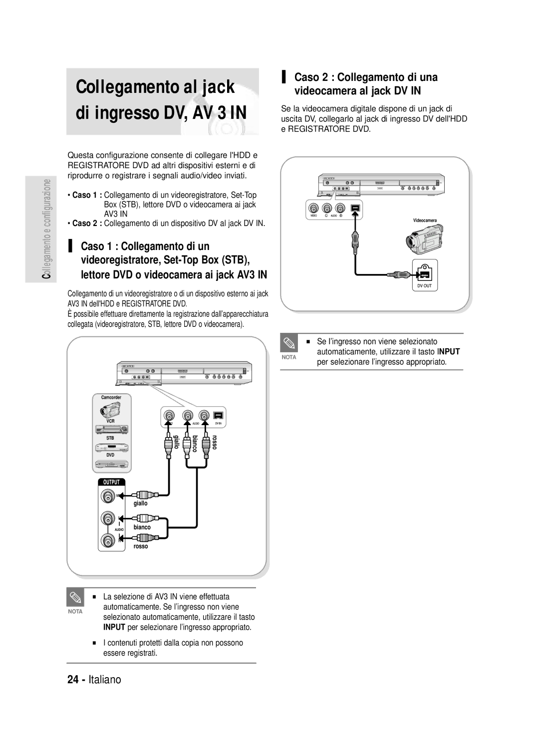 Samsung DVD-HR720/XET manual Collegamento al jack di ingresso DV, AV 3, Caso 2 Collegamento di una videocamera al jack DV 