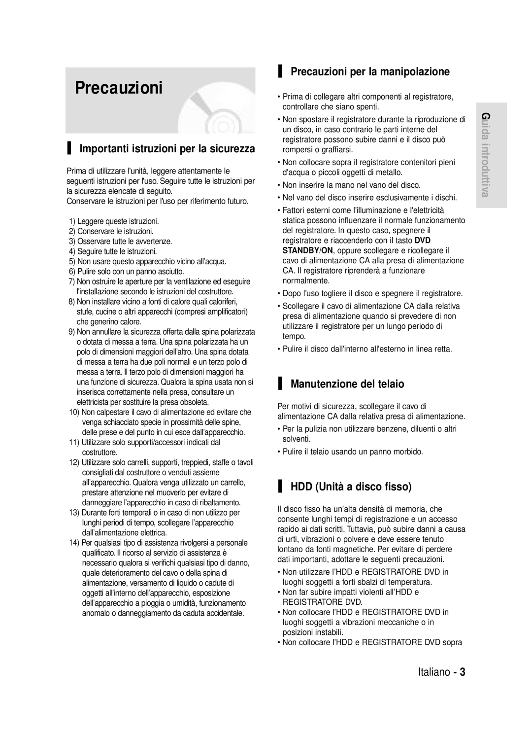 Samsung DVD-HR720/XET manual Importanti istruzioni per la sicurezza, Precauzioni per la manipolazione 