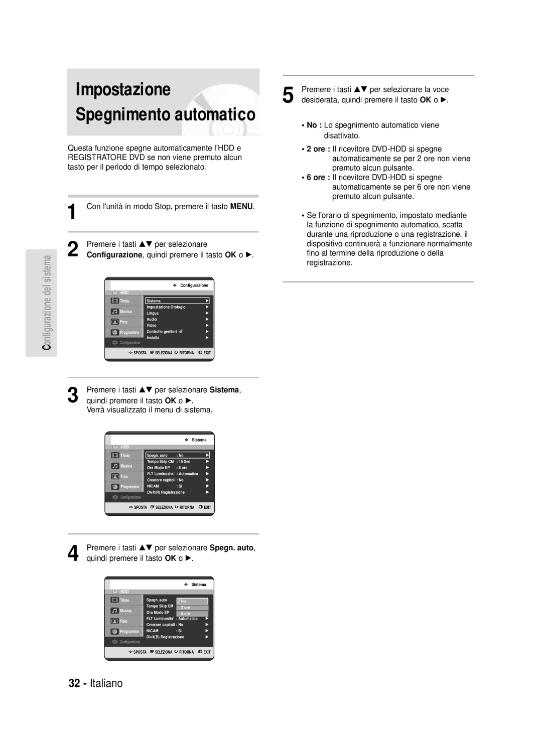 Samsung DVD-HR720/XET manual Impostazione Spegnimento automatico, Premere i tasti …† per selezionare Sistema 