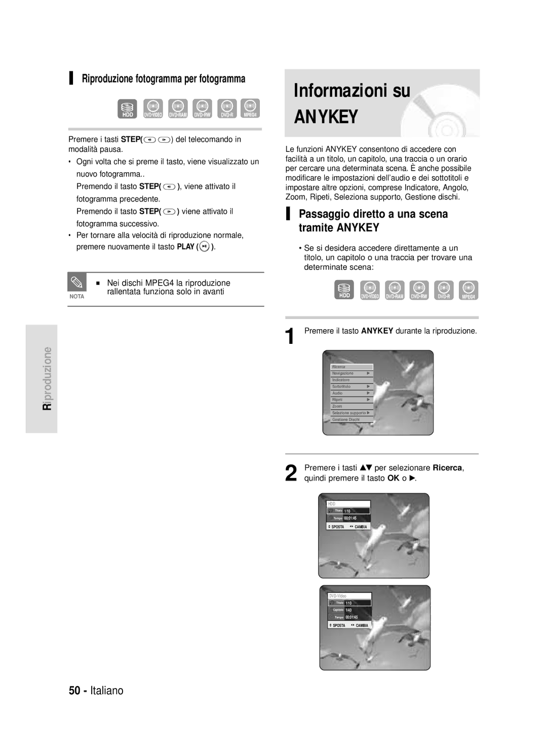 Samsung DVD-HR720/XET manual Passaggio diretto a una scena tramite Anykey, Riproduzione fotogramma per fotogramma 