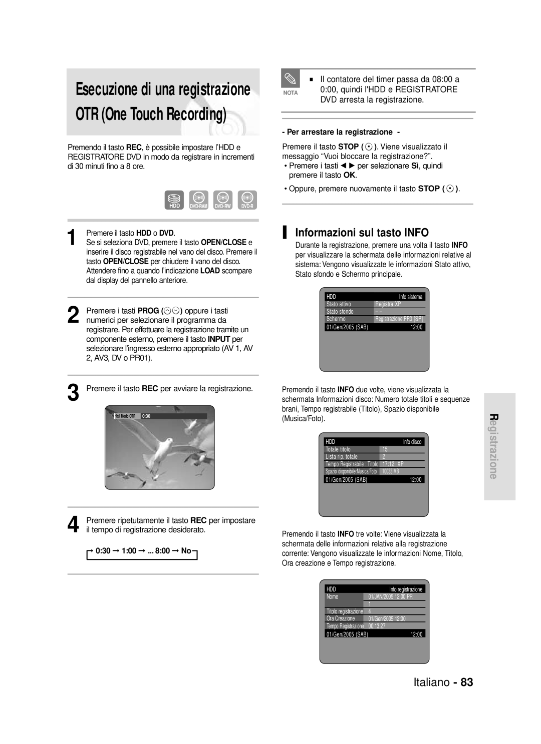 Samsung DVD-HR720/XET Informazioni sul tasto Info, Il contatore del timer passa da 0800 a, 000, quindi lHDD e Registratore 