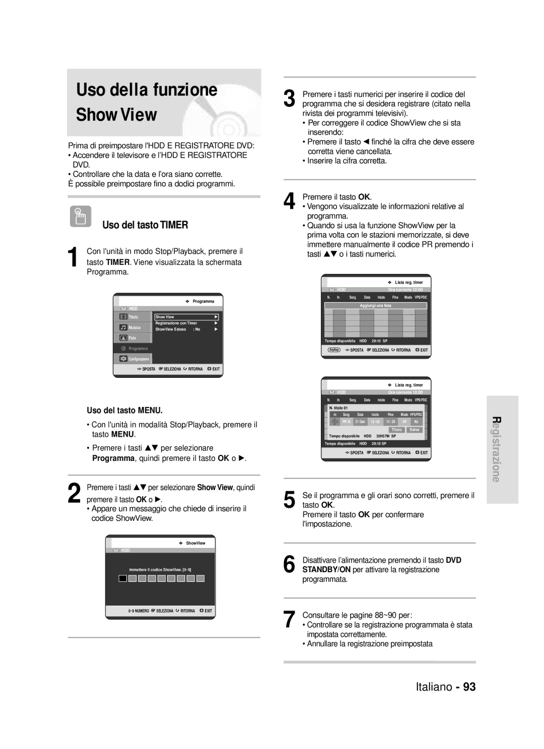 Samsung DVD-HR720/XET manual Uso della funzione ShowView 