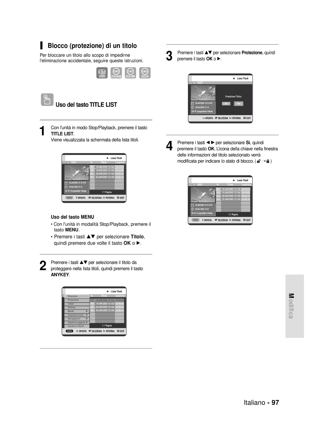 Samsung DVD-HR720/XET manual Blocco protezione di un titolo, Premere i tasti œ √ per selezionare Sì, quindi 