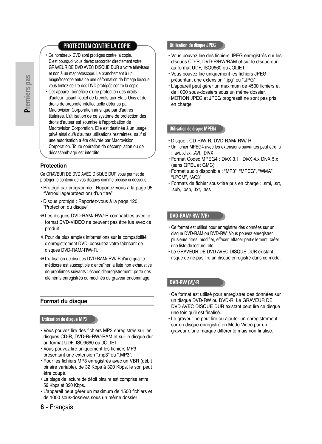 Samsung DVD-HR721/XEF manual Format du disque, Protection, Motion Jpeg et Jpeg progressif ne sont pas pris en charge 