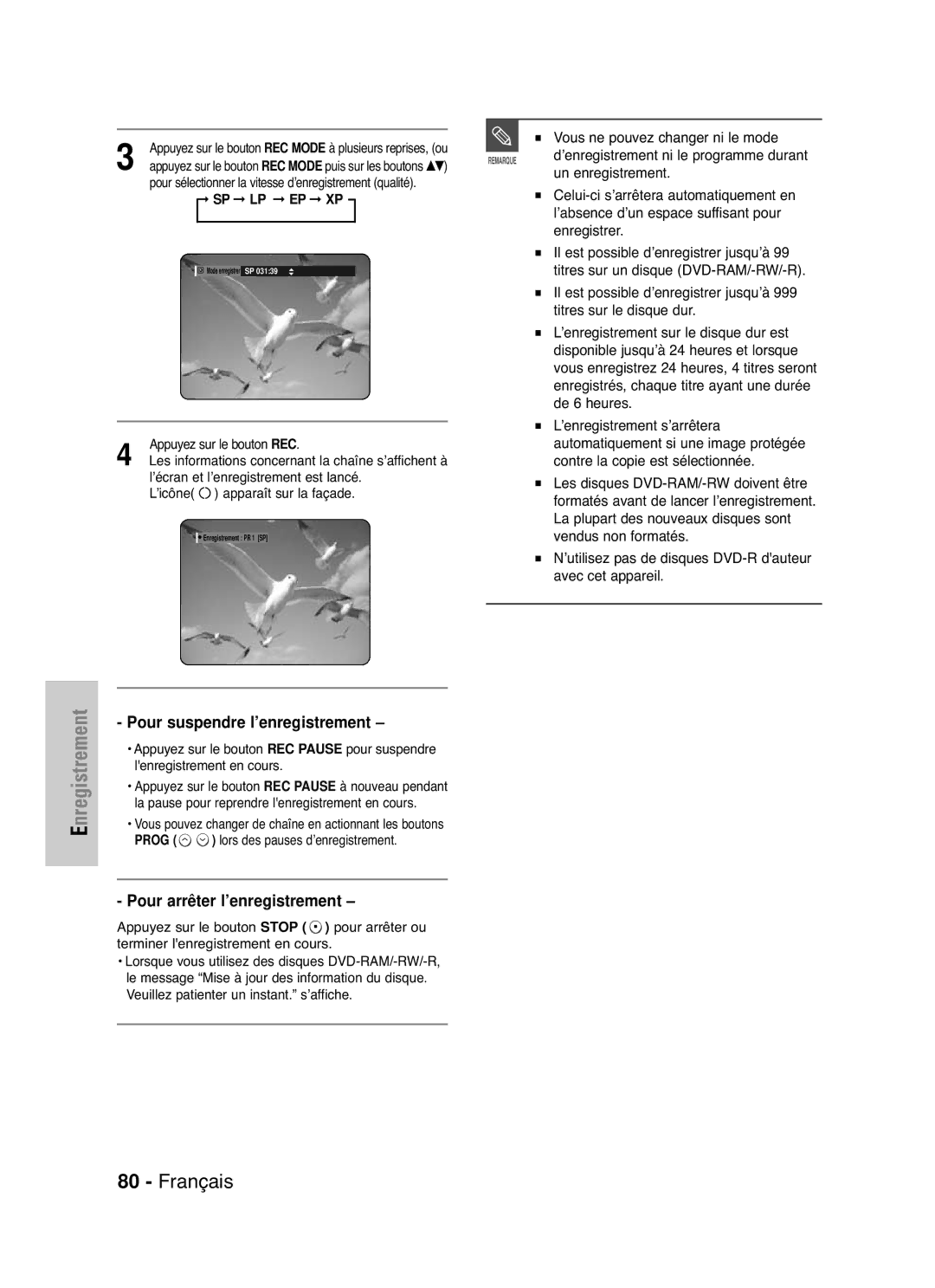 Samsung DVD-HR721/XEF manual Pour suspendre l’enregistrement, Pour arrêter l’enregistrement 