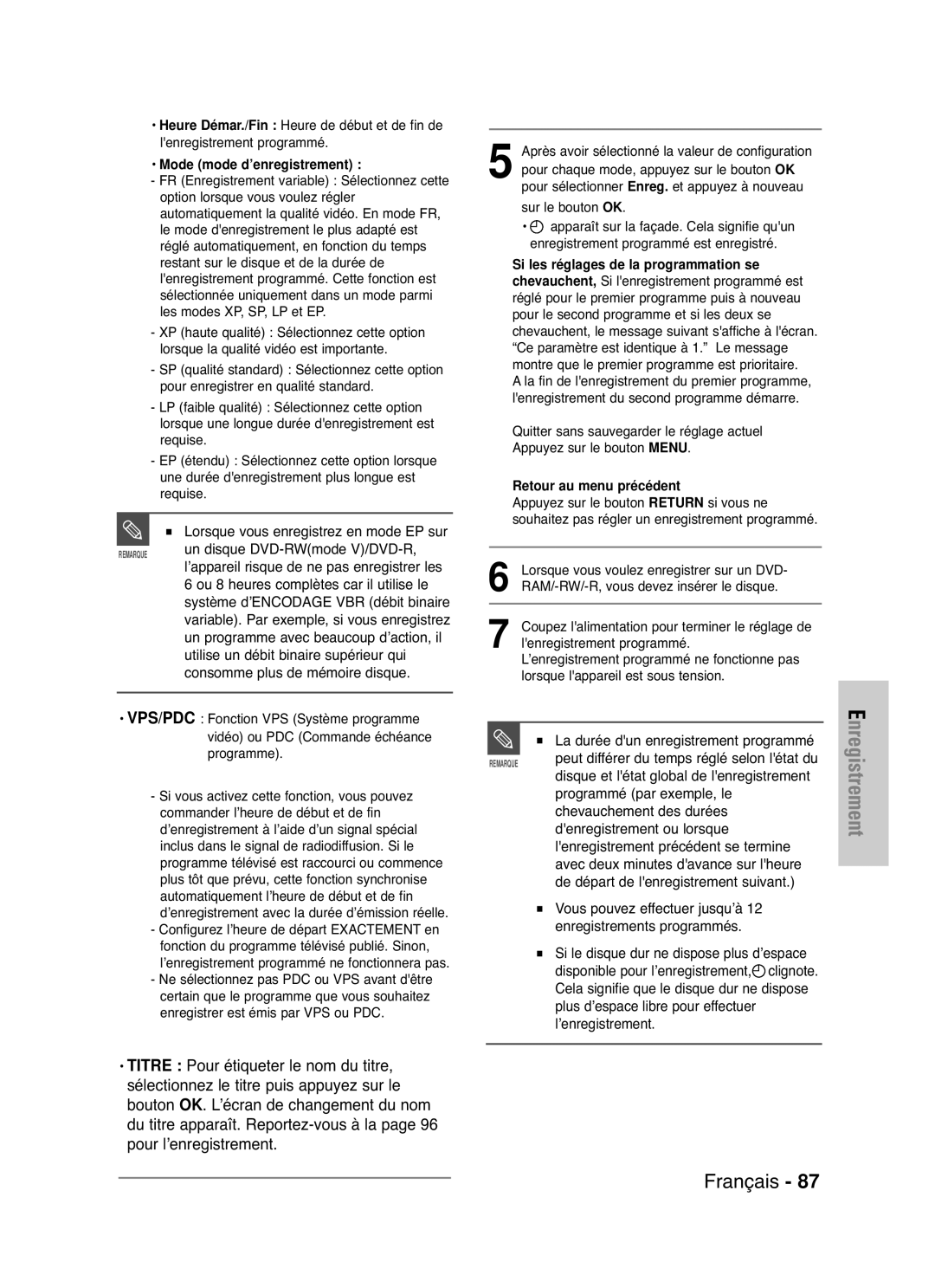 Samsung DVD-HR721/XEF manual Lorsque vous enregistrez en mode EP sur, La durée dun enregistrement programmé 