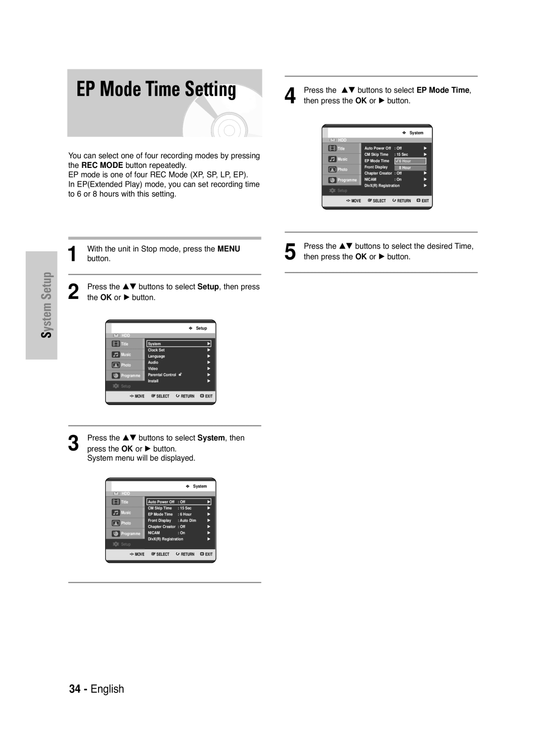 Samsung DVD-HR721/XEG manual Press the …† buttons to select EP Mode Time, With the unit in Stop mode, press the Menu 