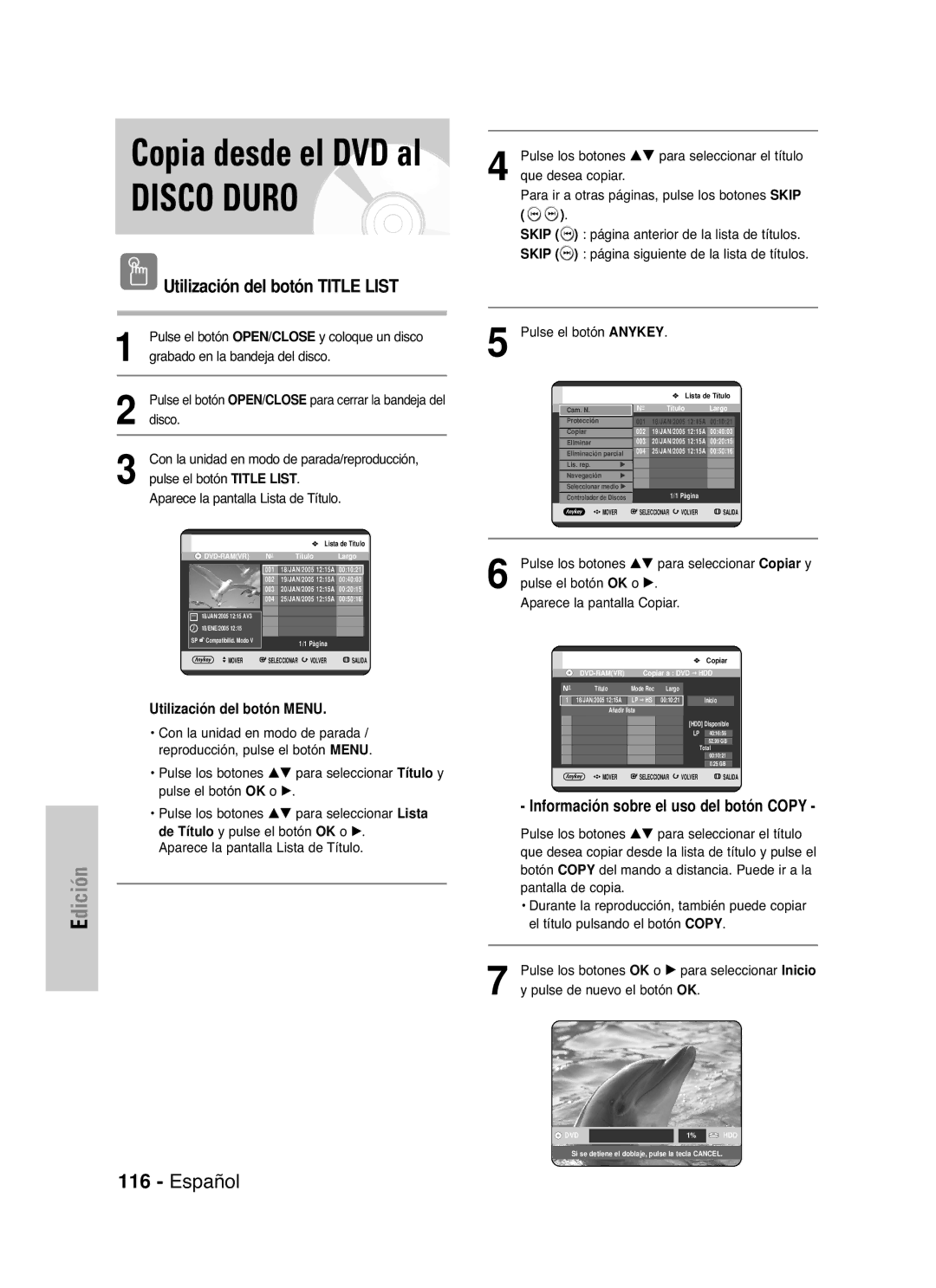 Samsung DVD-HR721/XEO, DVD-HR721/XEG, DVD-HR721/XEF, DVD-HR721/XET, DVD-HR721/EUR Información sobre el uso del botón Copy 