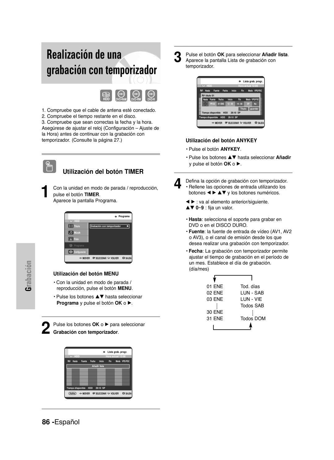 Samsung DVD-HR721/XEC, DVD-HR721/XEG Utilización del botón Timer, Programa, Aparece la pantalla Lista de grabación con 