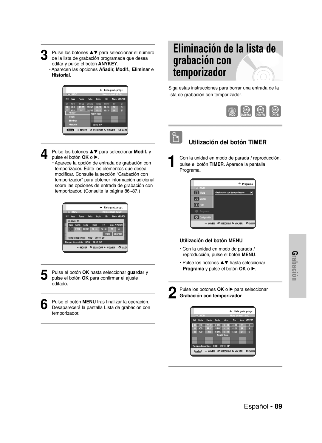 Samsung DVD-HR721/XEF, DVD-HR721/XEG, DVD-HR721/XET manual Eliminación de la lista de grabación con temporizador, Historial 