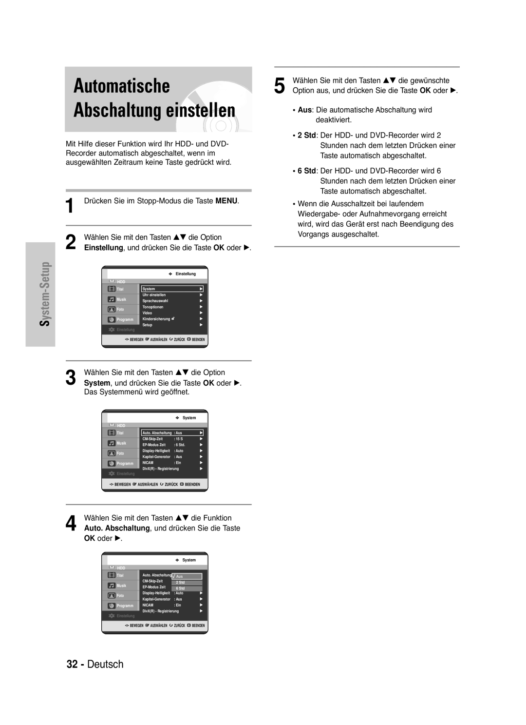 Samsung DVD-HR721/XEG manual Automatische Abschaltung einstellen, Option aus, und drücken Sie die Taste OK oder √ 