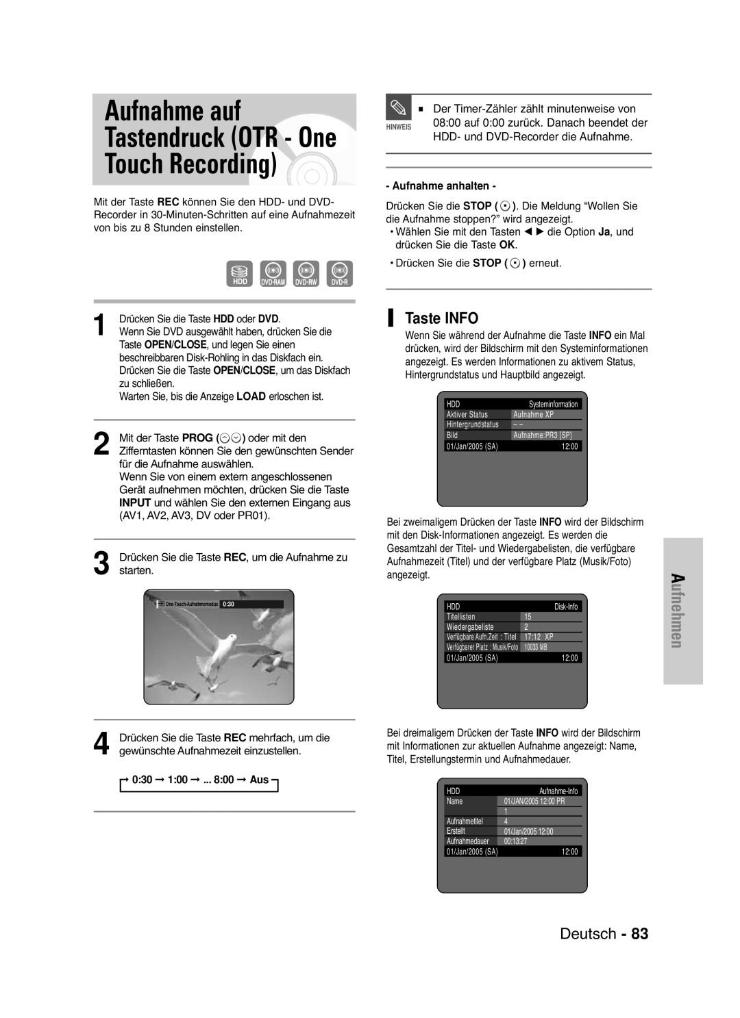 Samsung DVD-HR721/XEG Aufnahme auf Tastendruck OTR One Touch Recording, Taste Info, 030 100 .. Aus, Aufnahme anhalten 