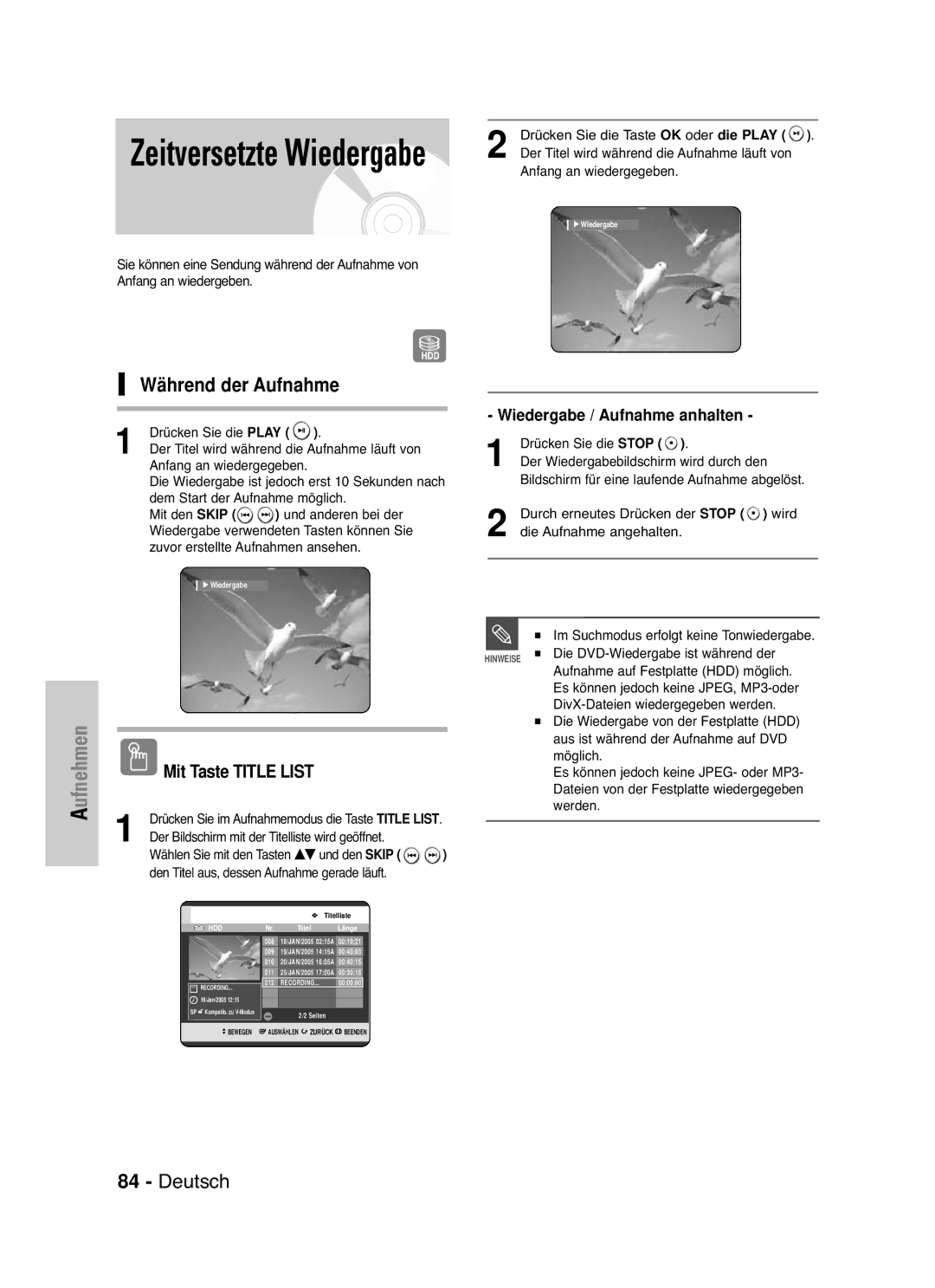 Samsung DVD-HR721/XEG manual Während der Aufnahme, Wiedergabe / Aufnahme anhalten, Dem Start der Aufnahme möglich 