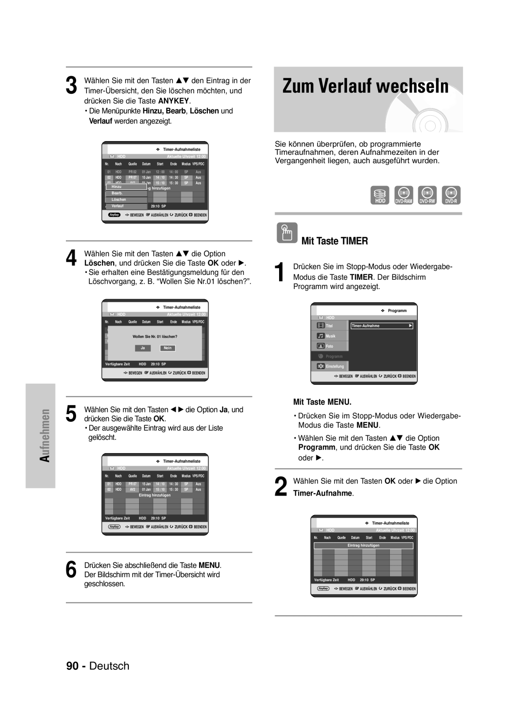 Samsung DVD-HR721/XEG manual Zum Verlauf wechseln, Wählen Sie mit den Tasten œ √ die Option Ja, und, Gelöscht 