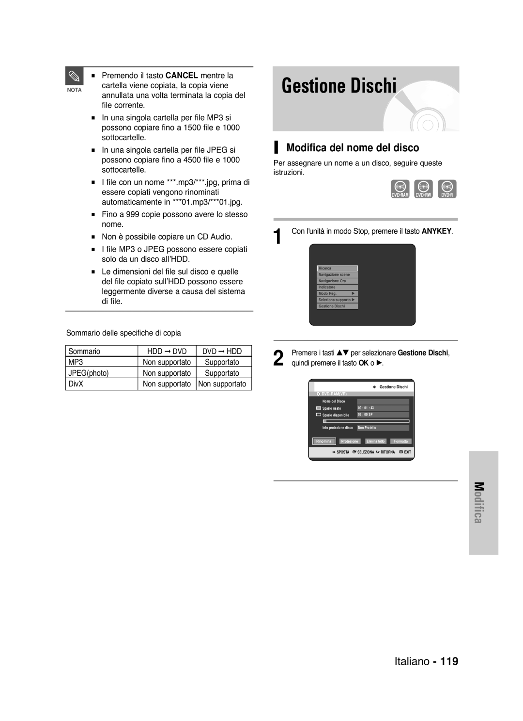 Samsung DVD-HR721/XET manual Modifica del nome del disco, Premendo il tasto Cancel mentre la, JPEGphoto 