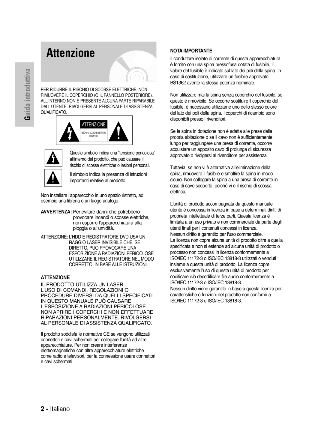 Samsung DVD-HR721/XET manual Attenzione, Il conduttore isolato di corrente di questa apparecchiatura 