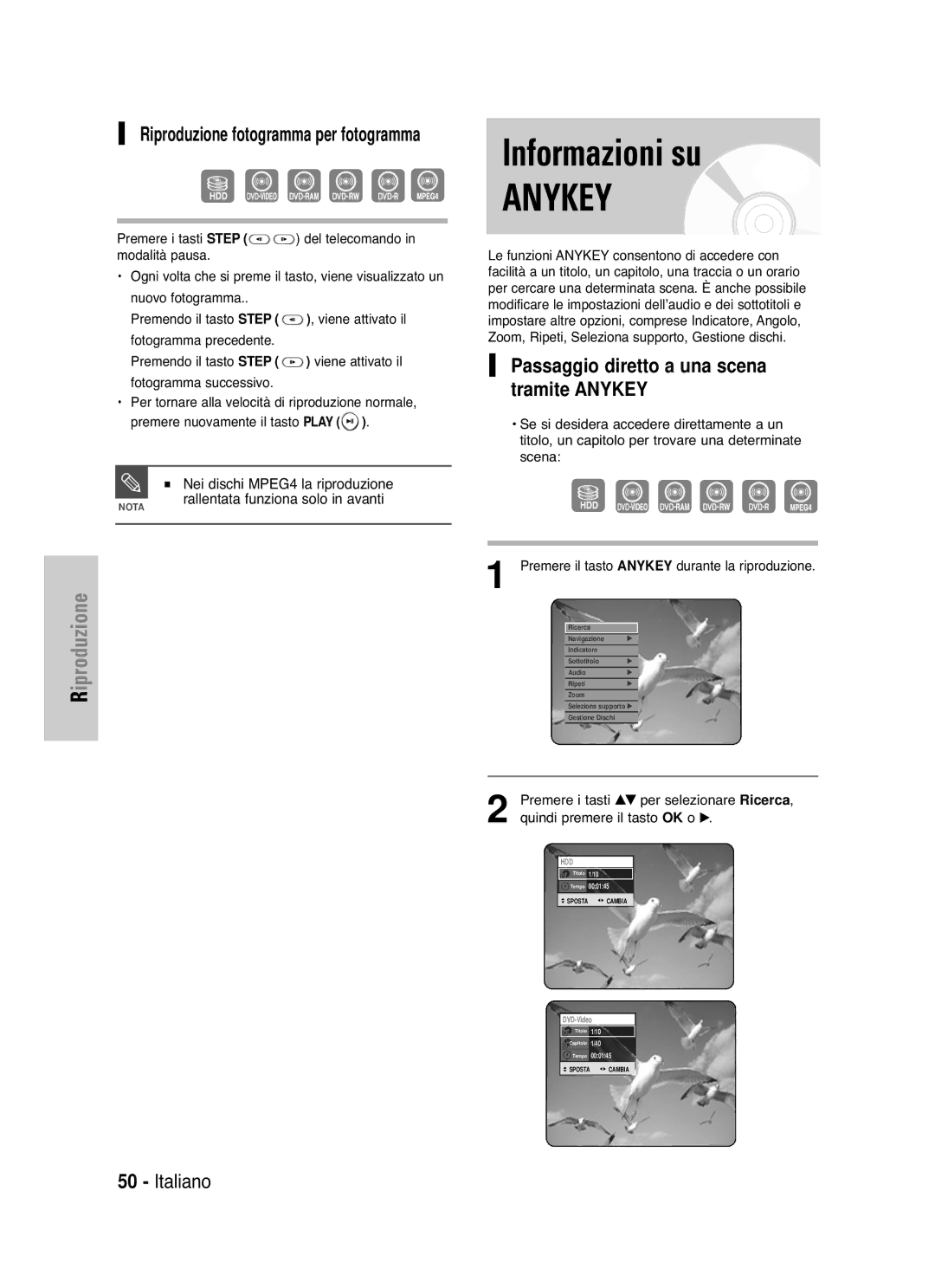 Samsung DVD-HR721/XET manual Riproduzione fotogramma per fotogramma, Premere il tasto Anykey Durante la riproduzione 