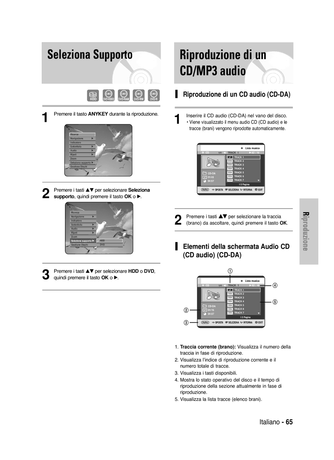 Samsung DVD-HR721/XET manual Seleziona Supporto, Riproduzione di un CD audio CD-DA, Visualizza il numero della 