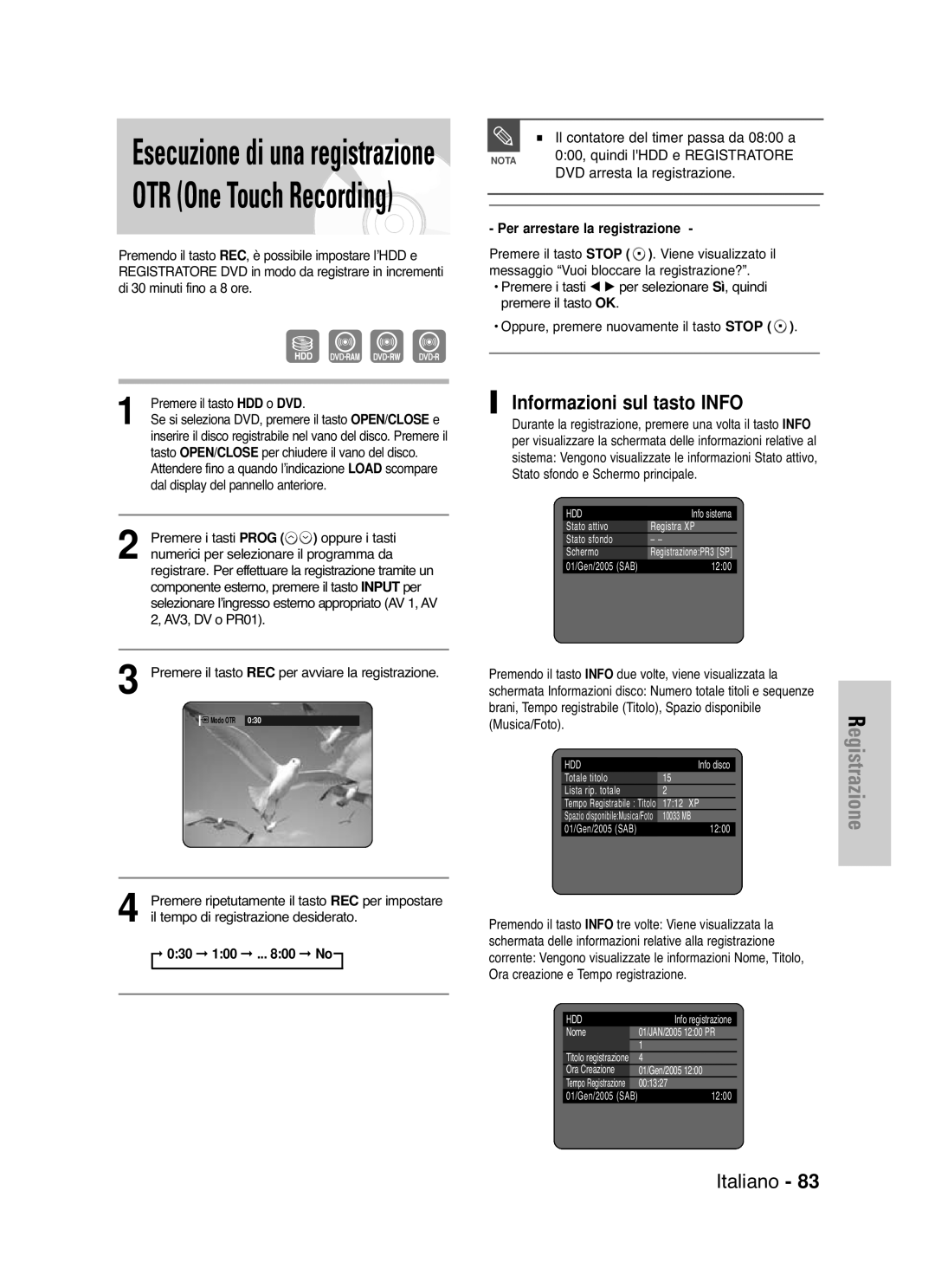 Samsung DVD-HR721/XET Informazioni sul tasto Info, Il contatore del timer passa da 0800 a, 000, quindi lHDD e Registratore 