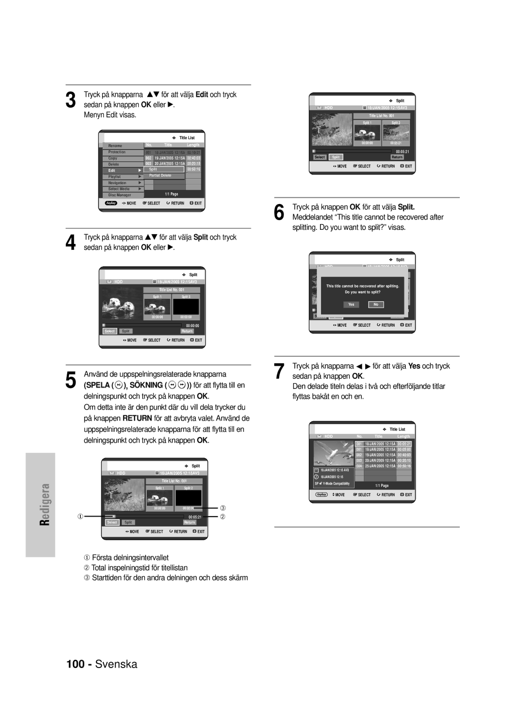 Samsung DVD-HR725/XEE manual Använd de uppspelningsrelaterade knapparna, Tryck på knappen OK för att välja Split 