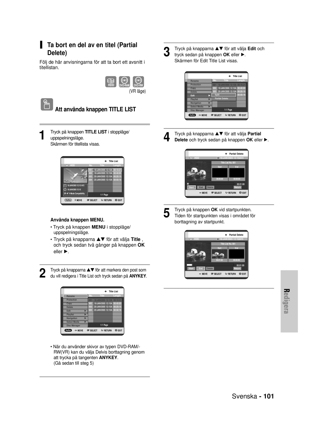 Samsung DVD-HR725/XEE manual Ta bort en del av en titel Partial Delete, Tryck på knapparna …† för att välja Partial 