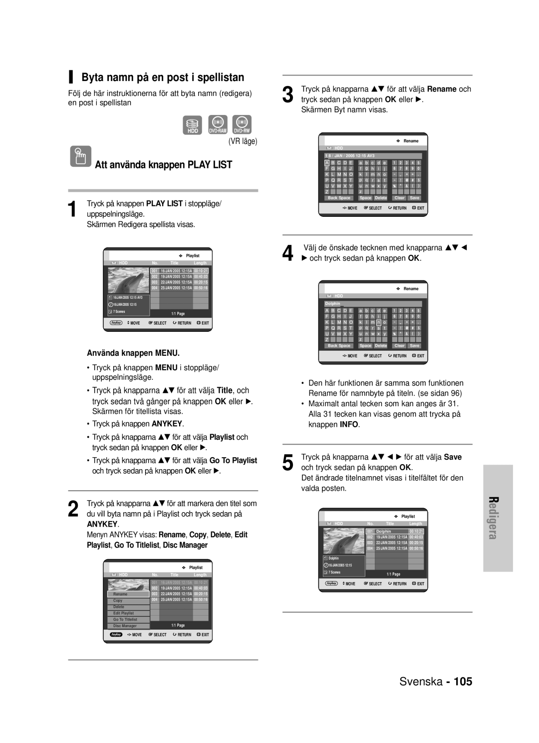 Samsung DVD-HR725/XEE manual Byta namn på en post i spellistan, Uppspelningsläge Skärmen Redigera spellista visas 