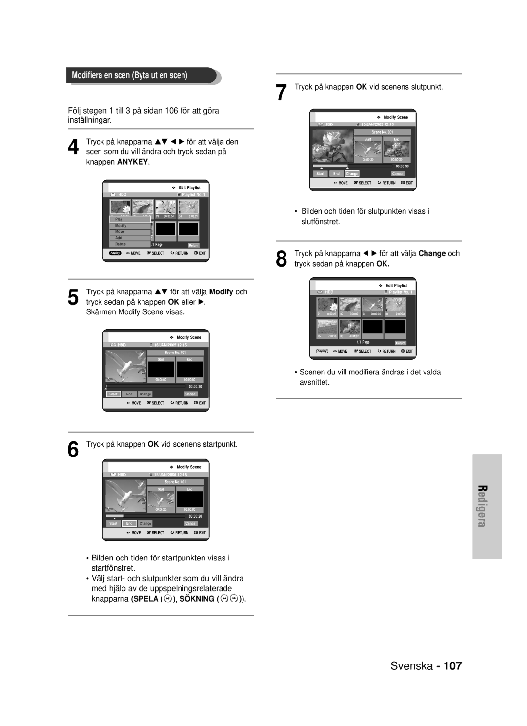 Samsung DVD-HR725/XEE manual Tryck på knapparna …† för att välja Modify och, Tryck på knappen OK vid scenens startpunkt 