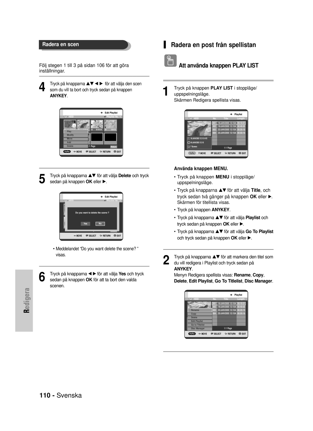 Samsung DVD-HR725/XEE manual Radera en post från spellistan, Tryck på knapparna …† œ √ för att välja den scen 