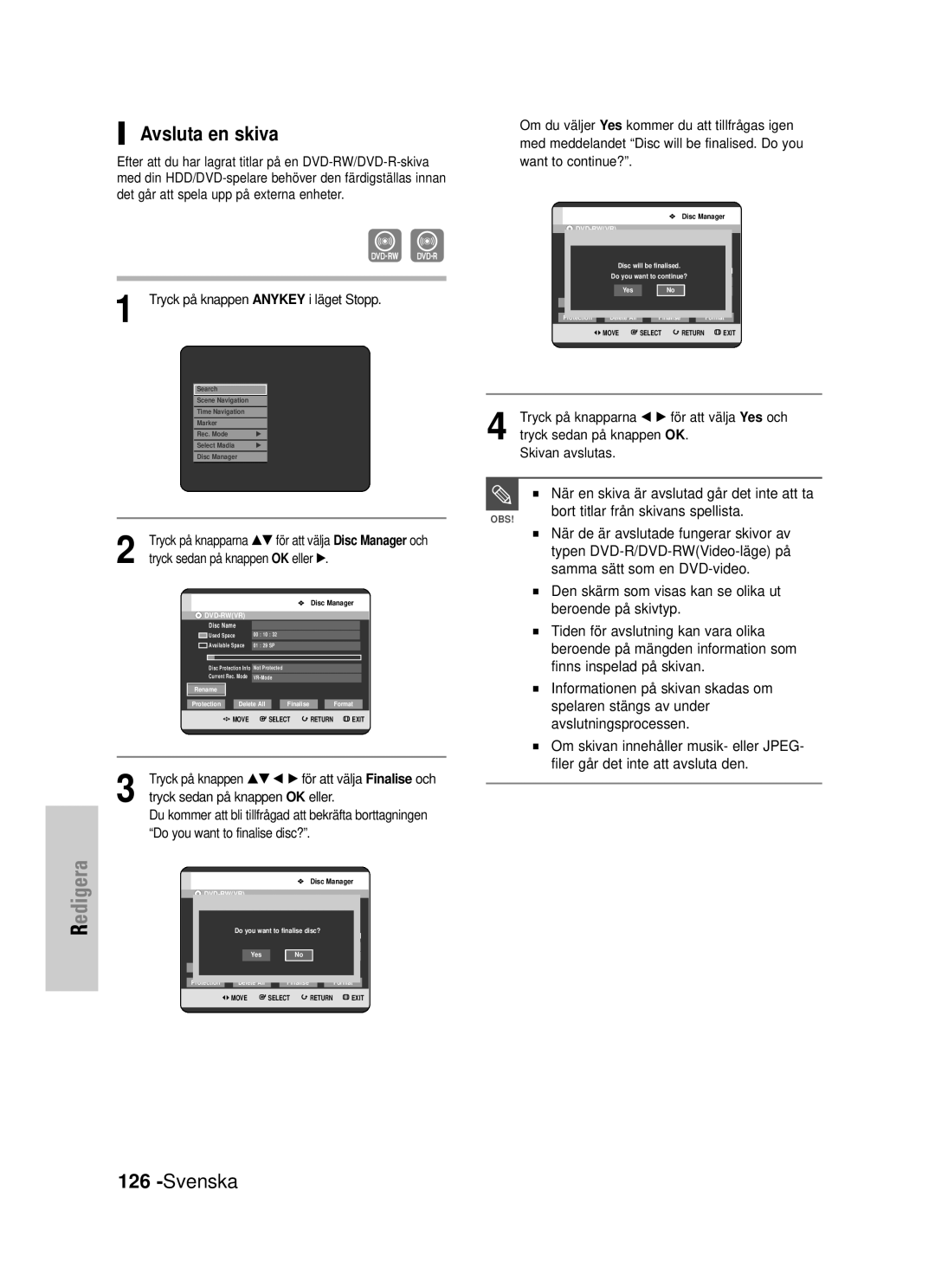 Samsung DVD-HR725/XEE Avsluta en skiva, När en skiva är avslutad går det inte att ta, Bort titlar från skivans spellista 