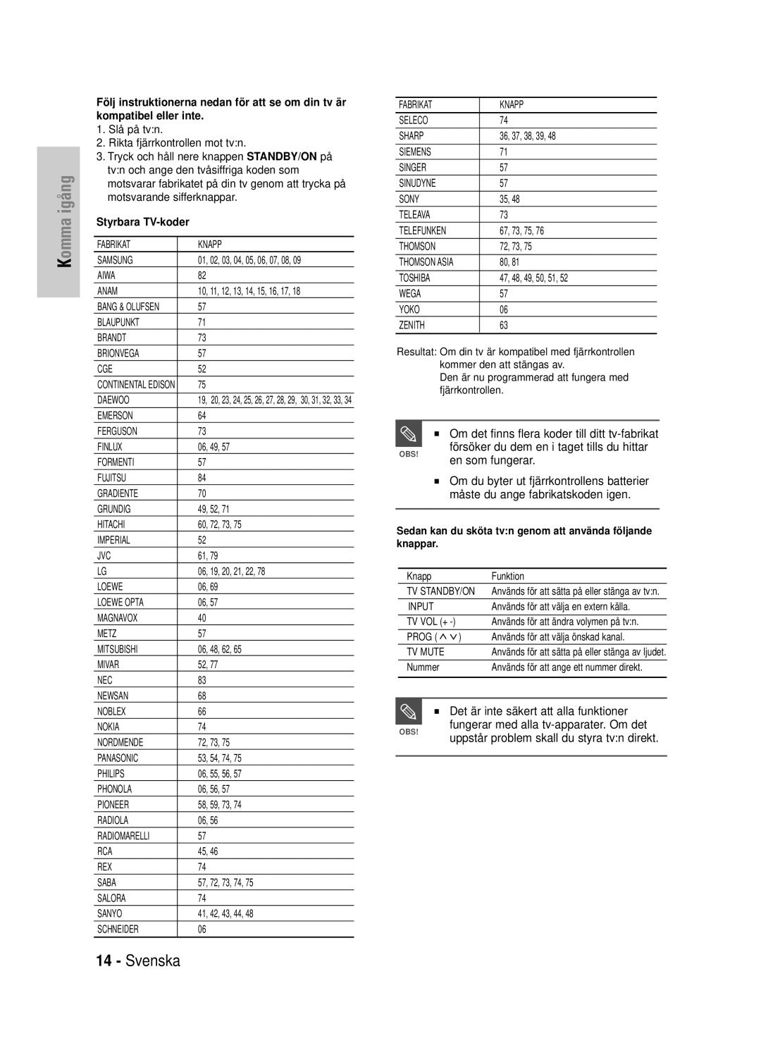 Samsung DVD-HR725/XEE manual Styrbara TV-koder, Sedan kan du sköta tvn genom att använda följande knappar 