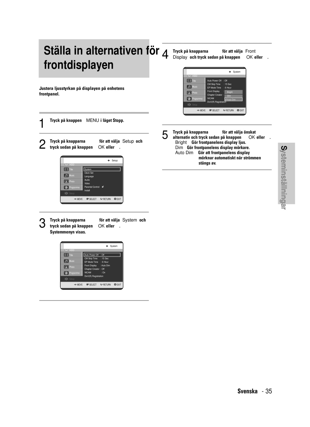 Samsung DVD-HR725/XEE manual Tryck på knapparna …† för att välja Front, Display och tryck sedan på knappen OK eller √ 