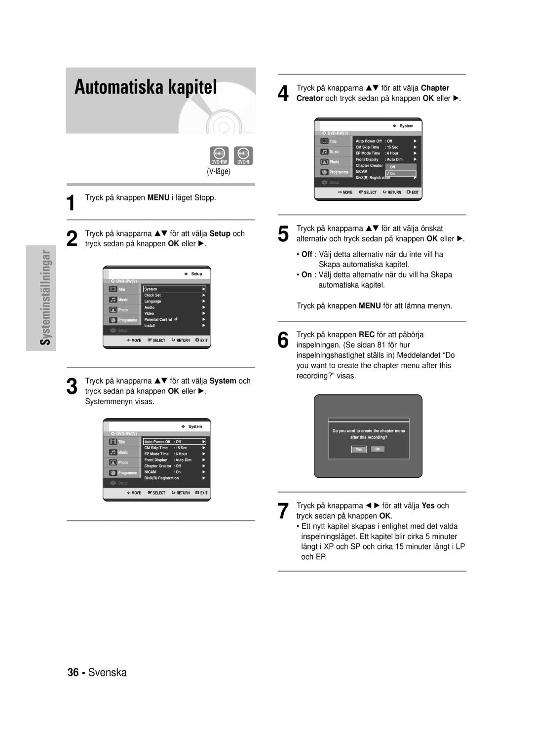 Samsung DVD-HR725/XEE manual Automatiska kapitel, Läge, Tryck på knapparna …† för att välja Chapter 