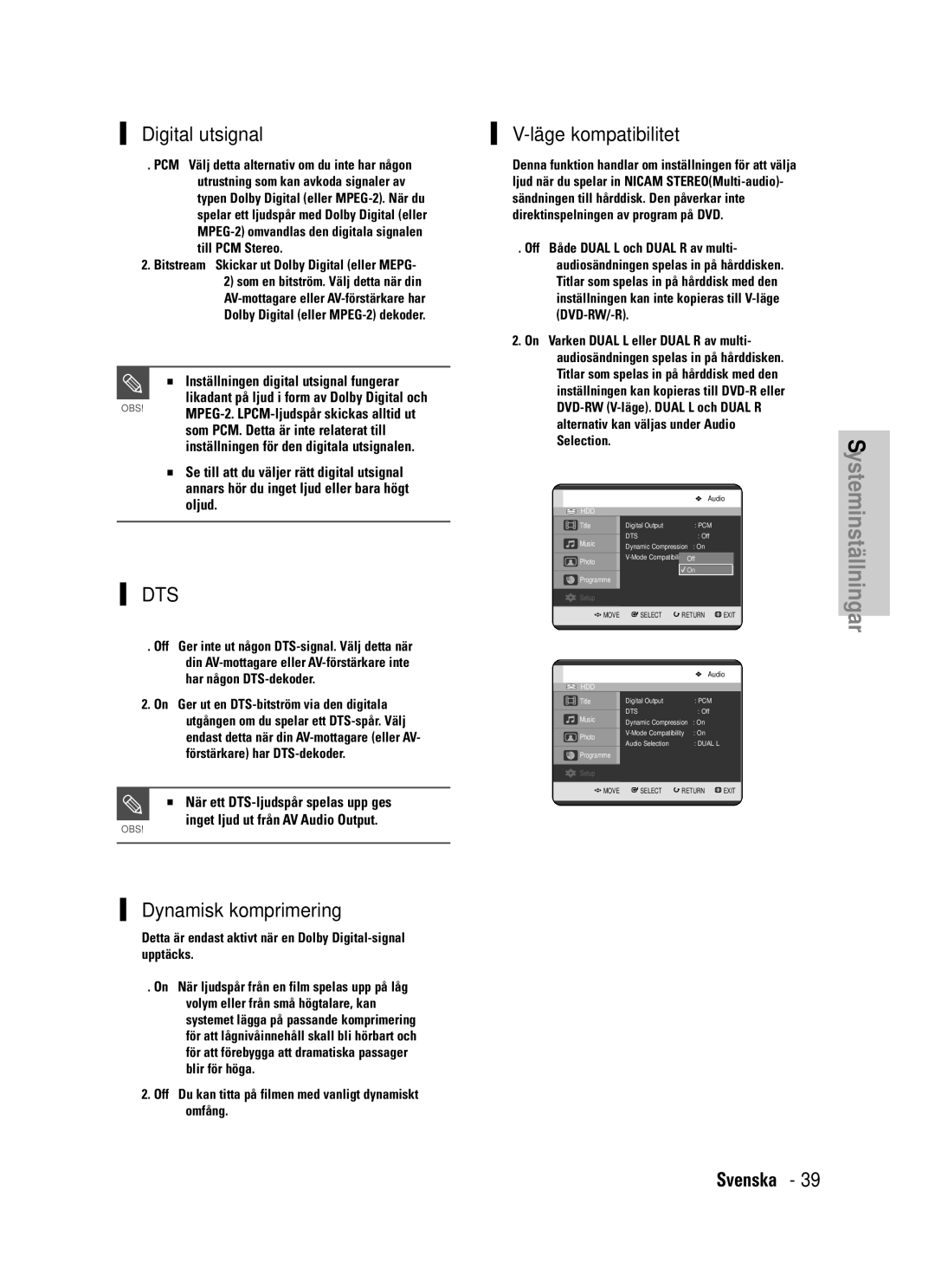 Samsung DVD-HR725/XEE manual Digital utsignal, Läge kompatibilitet, Dynamisk komprimering 