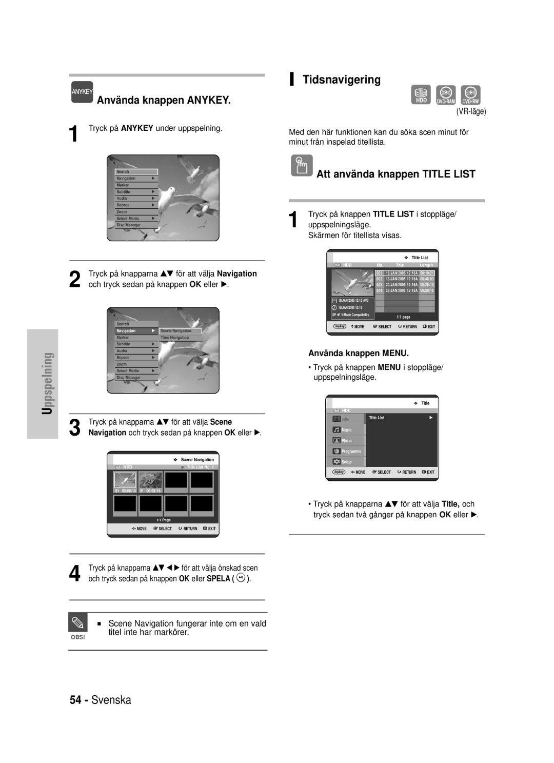 Samsung DVD-HR725/XEE manual Tidsnavigering, Använda knappen Anykey, Scene Navigation fungerar inte om en vald 