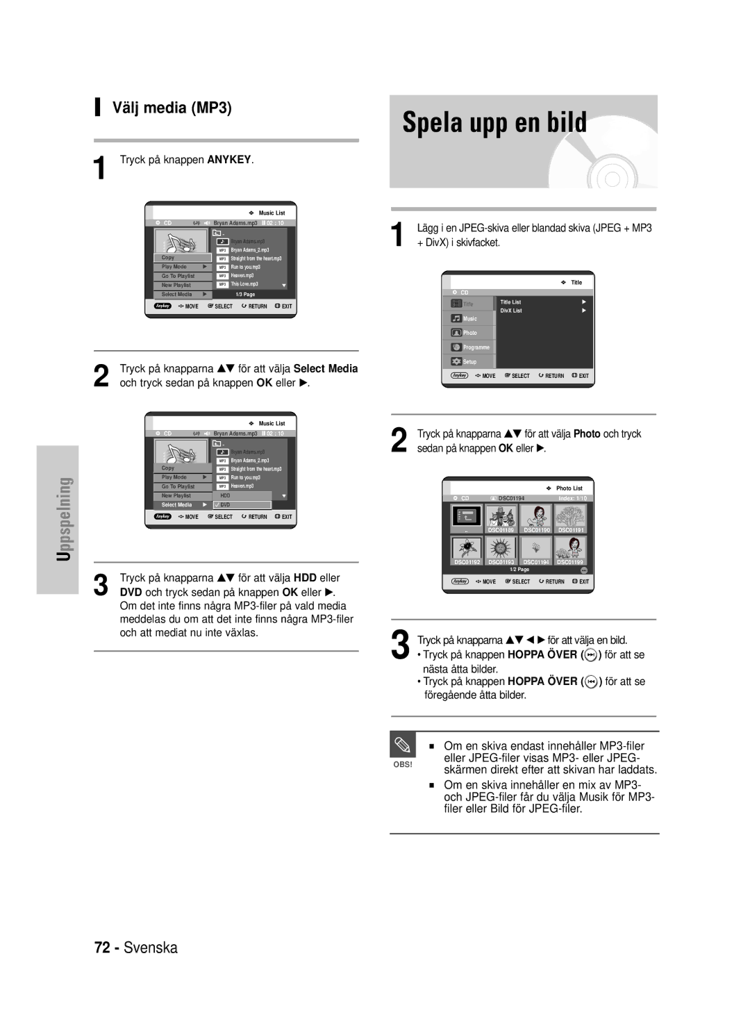 Samsung DVD-HR725/XEE manual Spela upp en bild, Välj media MP3, Eller JPEG-filer visas MP3- eller Jpeg 