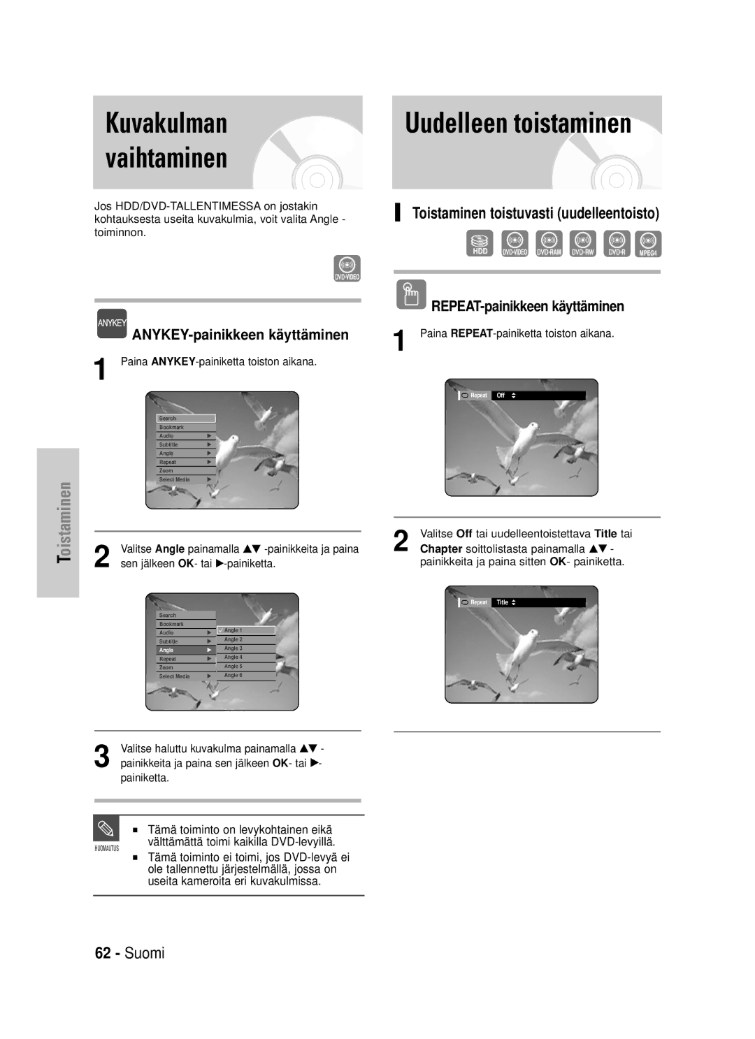 Samsung DVD-HR725/XEE manual Kuvakulman, Vaihtaminen, Uudelleen toistaminen, Tämä toiminto on levykohtainen eikä 