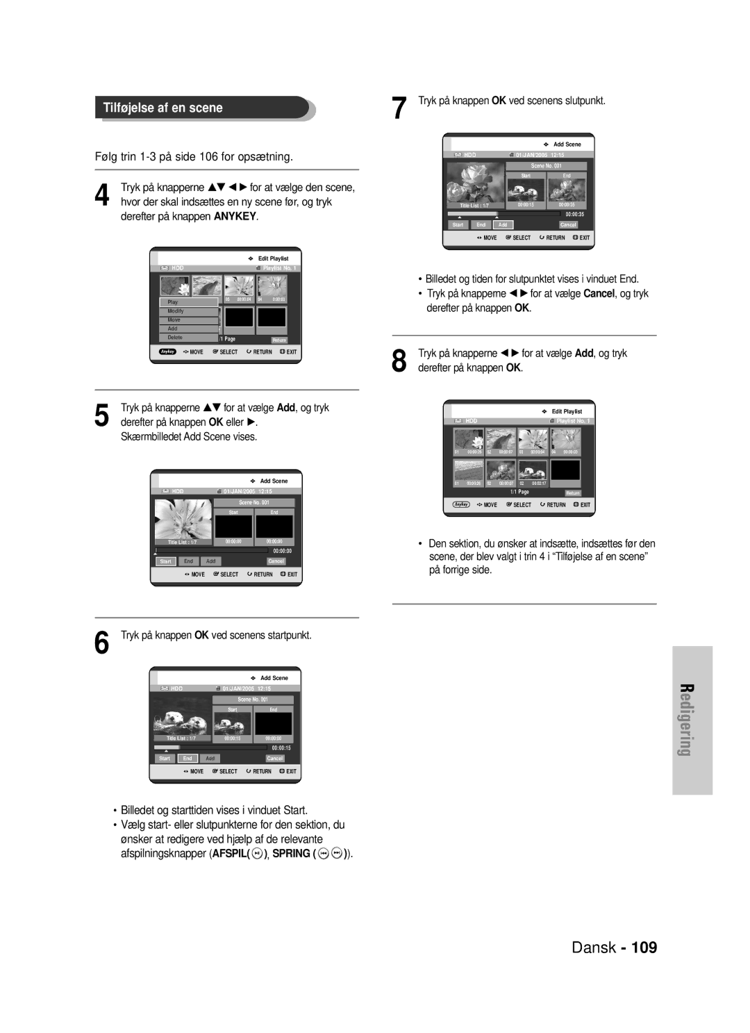 Samsung DVD-HR725/XEE Hvor der skal indsættes en ny scene før, og tryk, Derefter på knappen Anykey, Derefter på knappen OK 