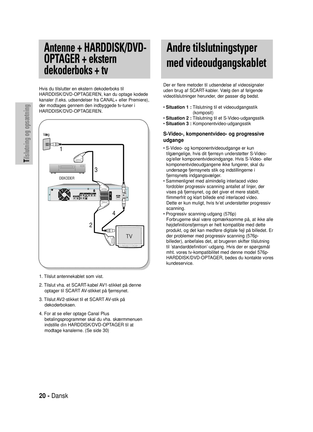 Samsung DVD-HR725/XEE manual Video-, komponentvideo- og progressive udgange, Hvis du tilslutter en ekstern dekoderboks til 