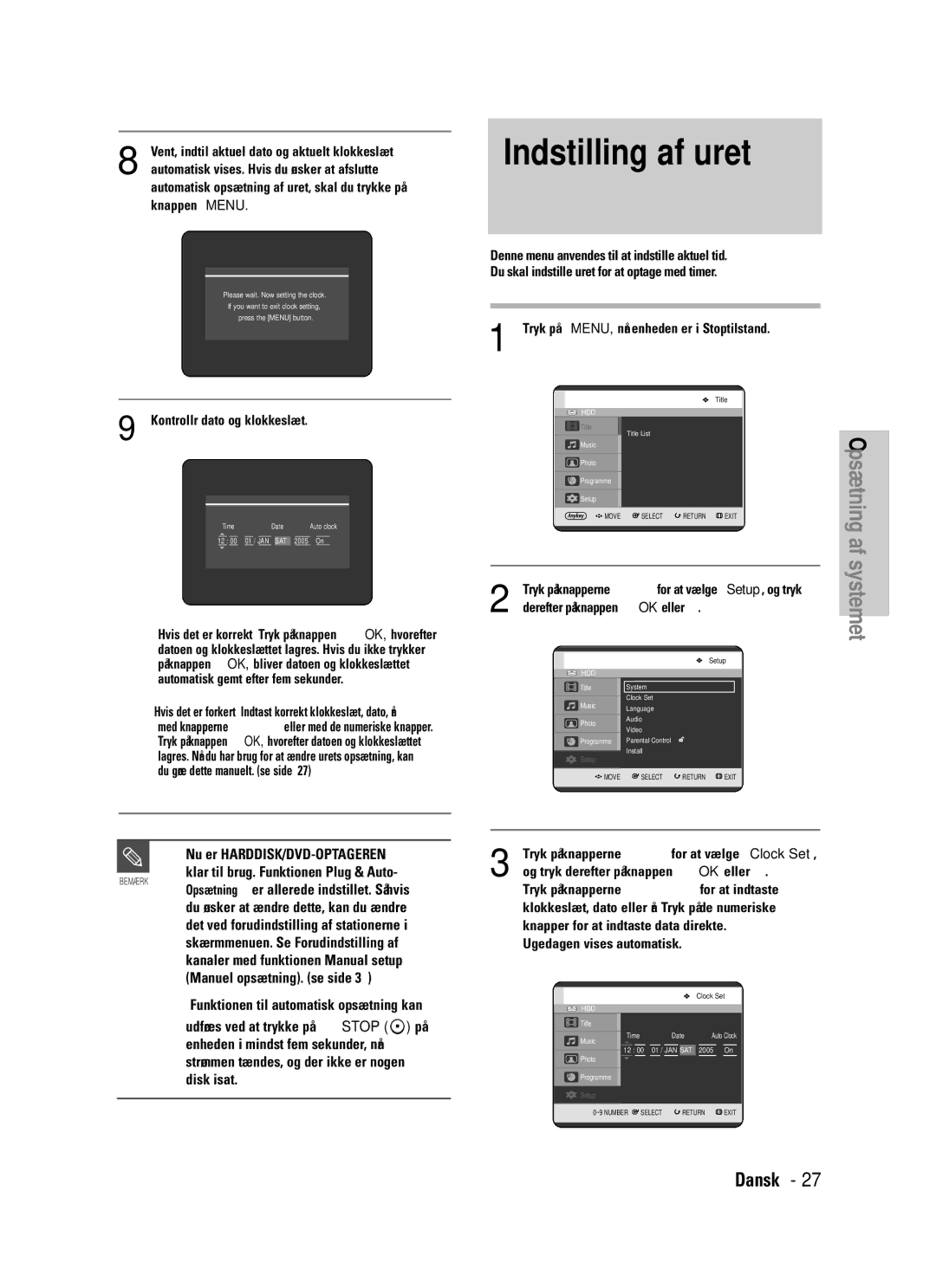 Samsung DVD-HR725/XEE manual Indstilling af uret, Nu er HARDDISK/DVD-OPTAGEREN, Funktionen til automatisk opsætning kan 