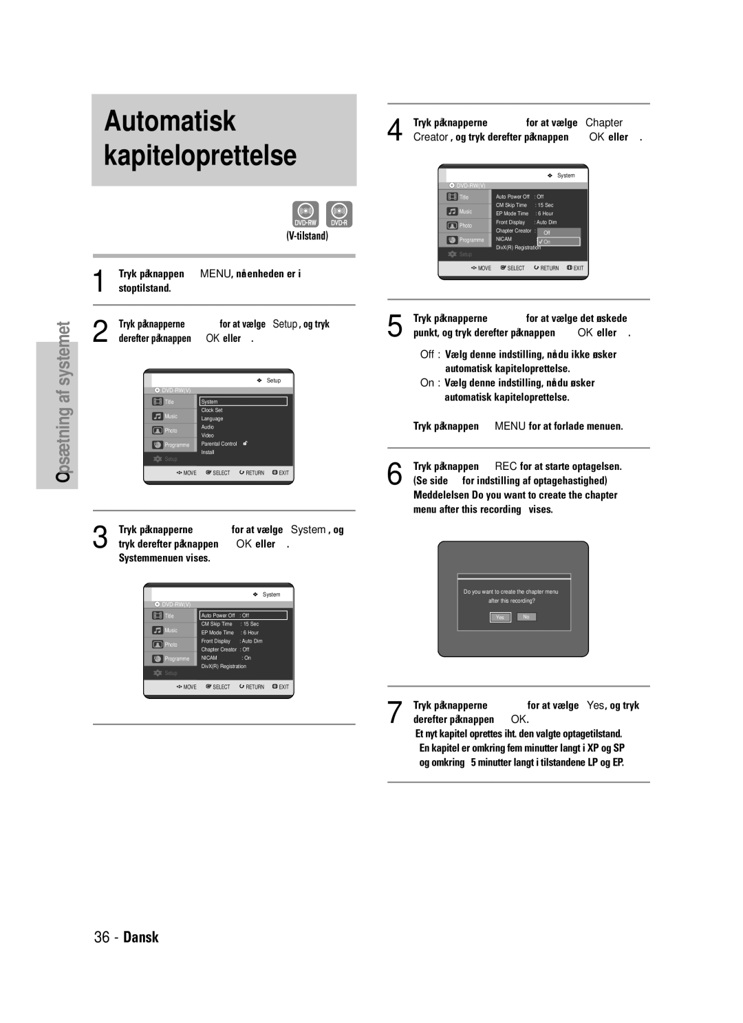 Samsung DVD-HR725/XEE Automatisk kapiteloprettelse, Tilstand, Tryk på knapperne …† for at vælge Chapter, Stoptilstand 