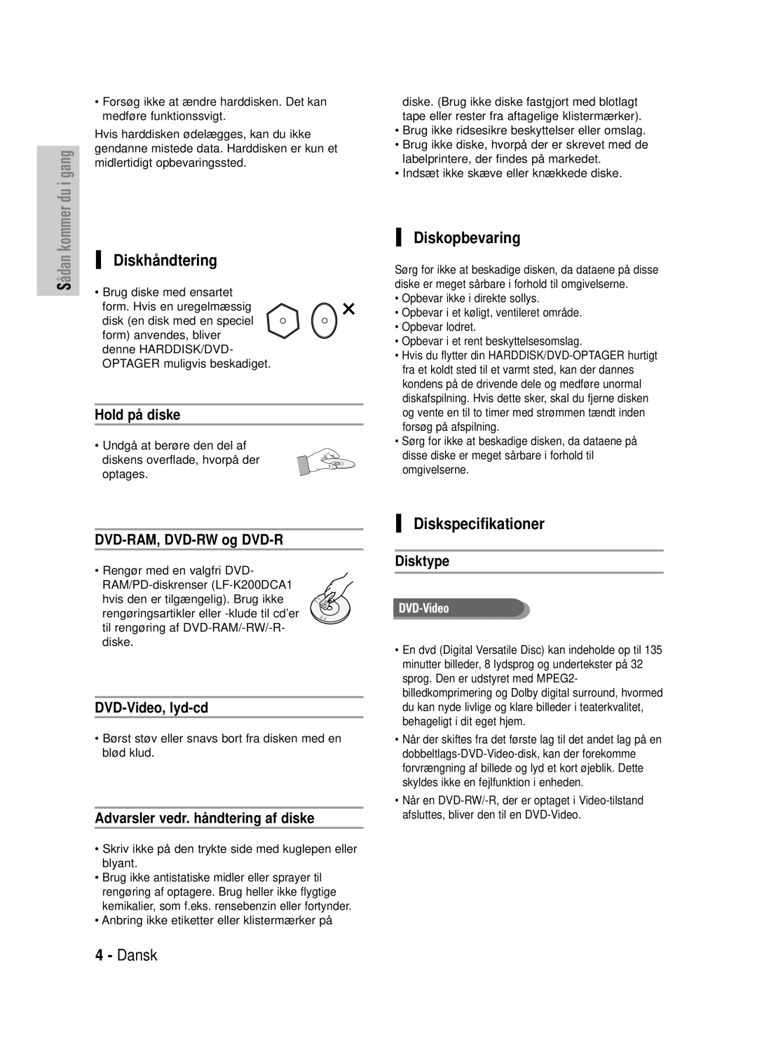 Samsung DVD-HR725/XEE manual Diskhåndtering, Diskopbevaring, Diskspecifikationer 