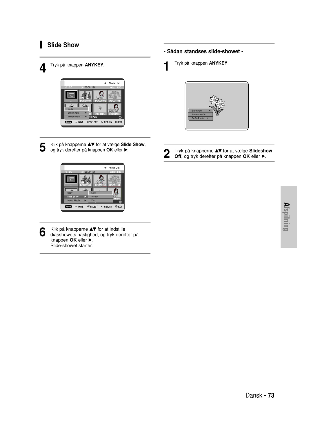 Samsung DVD-HR725/XEE manual Slide Show, Sådan standses slide-showet 