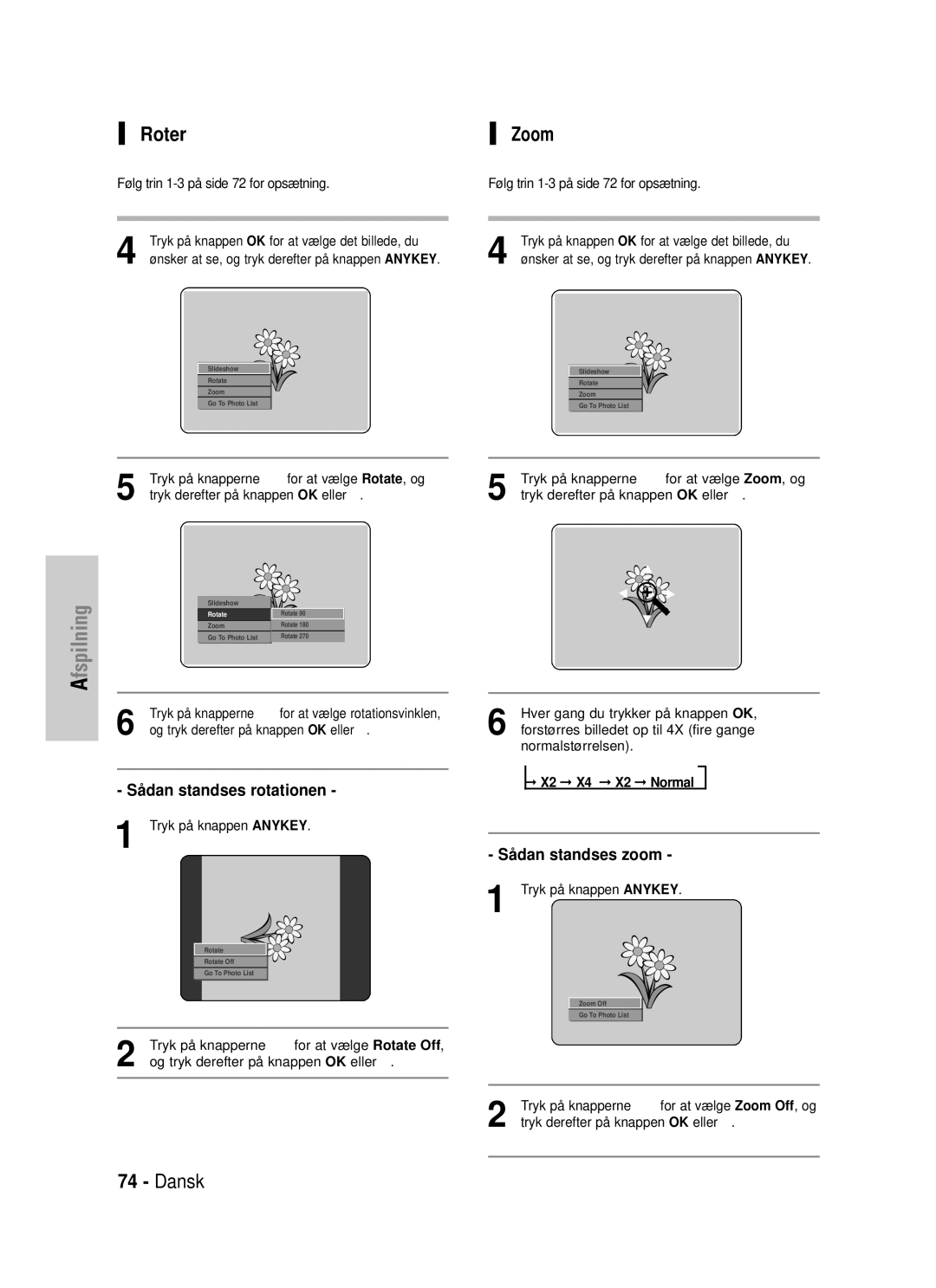 Samsung DVD-HR725/XEE manual Roter, Zoom, Sådan standses rotationen 1 Tryk på knappen Anykey, Sådan standses zoom 